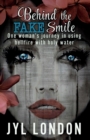 Image for Behind the FAKE Smile