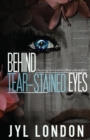 Image for Behind Tear-Stained Eyes