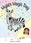 Image for Myla&#39;s Magic Day