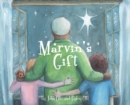 Image for Marvin&#39;s Gift