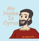 Image for My Name Is Cyrus
