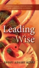 Image for Leading Wise : Inspirational Reflections for Corporate Leaders