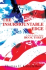 Image for The Insurmountable Edge Book Three : A Story in Three Books
