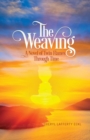 Image for The Weaving : A Novel of Twin Flames Through Time