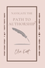 Image for Navigate the Path to Authorship