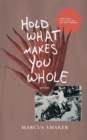 Image for Hold What Makes You Whole