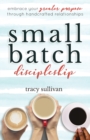 Image for Small Batch Discipleship