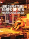 Image for The Uncomfortable Zones of Fun