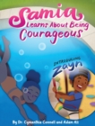 Image for Samia Learns about Being Courageous