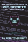 Image for The Medium-Sized Book of Zim Scripts: Vol. 1: Pigs ’n’ Waffles : The stories, and the stories behind the stories of your favorite Invader