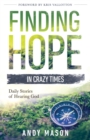 Image for Finding Hope in Crazy Times