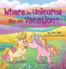 Image for Where Do Unicorns Go on Vacation?