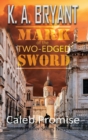 Image for Mark Of The Two-Edged Sword