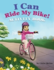Image for I Can Ride My Bike! ACTIVITY BOOK