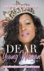 Image for Dear Young Woman : Readjust Your Crown