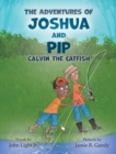 Image for The Adventures of Joshua and Pip : Calvin the Catfish