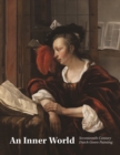 Image for An Inner World: Seventeenth-Century Dutch Genre Painting