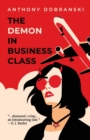 Image for The Demon in Business Class