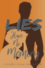 Image for Lies Have No Memory