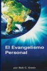 Image for El Evangelismo Personal : Un Estudio Breve del Evangelismo Personal
