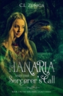 Image for HANARIA and the Sorcerer&#39;s Call : Book 2 in The Sorcerer&#39;s Legacy pentalogy