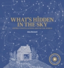 Image for What&#39;s Hidden in the Sky : Animal Constellations Around the World (shine a light books for children; kids interactive books)