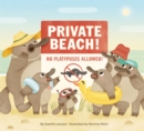 Image for Private beach  : no platypuses allowed