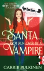 Image for Santa Got Run Over by a Vampire