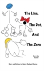 Image for The Line, The Dot, and The Zero (Hardcover)