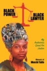 Image for Black Power, Black Lawyer : My Audacious Quest for Justice