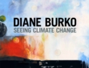 Image for Diane Burko: Seeing Climate Change