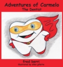 Image for Adventures of Carmelo--The Dentist