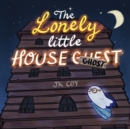 Image for The Lonely Little House Ghost