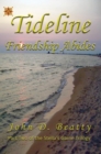 Image for Tideline: Friendship Abides