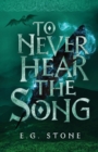 Image for To Never Hear the Song