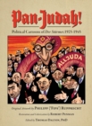 Image for Pan-Judah! : Political Cartoons of &quot;Der Sturmer,&quot; 1925-1945