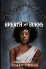 Image for Breath and Burns