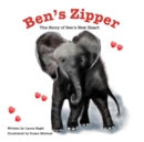 Image for Ben&#39;s Zipper : The Story of Ben&#39;s New Heart