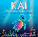 Image for Kai The Missionary Sea Turtle Kai la tortuga marina misionera