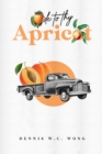 Image for Ode To Thy Apricot