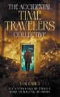 Image for The Accidental Time Travelers Collective, Volume One