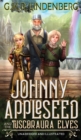 Image for Johnny Appleseed and the Tuscoraura Elves