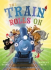 Image for The Train Rolls On