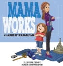 Image for Mama Works