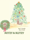 Image for Mitzy &amp; Blitzy : A Christmas Story