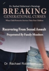 Image for Breaking Generational Curses When Child Protective Services Takes Your Children : Recovering from Sexual Assault by Family Members
