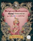 Image for Martyrs and Manifestations : Hexed Poems and Art for Holiday Gatherings