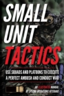 Image for Small Unit Tactics : An Illustrated Manual