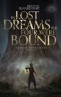 Image for In Lost Dreams the Four Were Bound