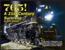 Image for 765, A Twenty-First Century Survivor : A little history and some great stories from Rich Melvin, the 765&#39;s engineer.